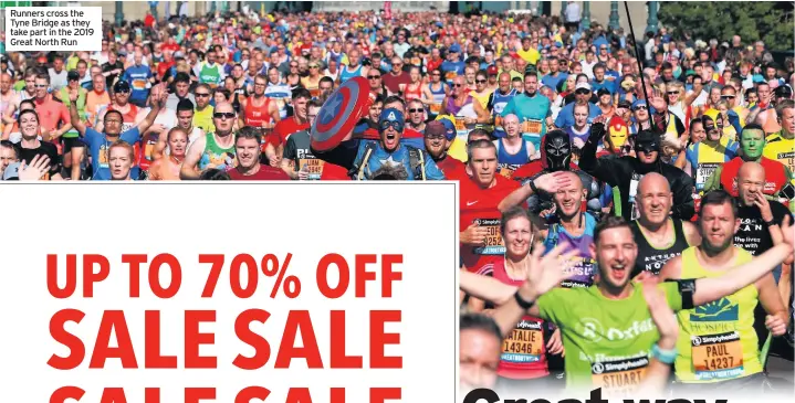  ??  ?? Runners cross the Tyne Bridge as they take part in the 2019 Great North Run