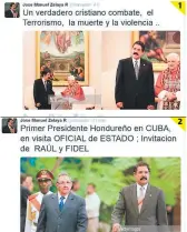  ??  ?? (1) “Mel” en su visita al .a.a Benedicto XVI. (2) Zelaya en su xecoxxido .ox La Habana.