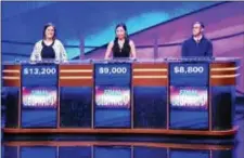  ??  ?? Rebecca Zoshak, left, Great Valley High School was in the lead right up until Final Jeopardy. graduate,