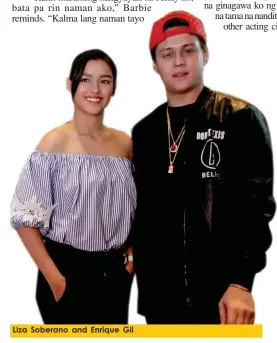  ??  ?? Liza Soberano and Enrique Gil