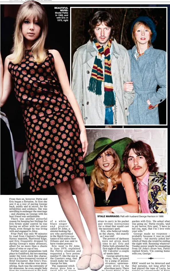  ??  ?? Model Pattie in 1966, and with Eric in 1975, right Patti with husband George Harrison in 1968 STALE MARRIAGE: BEAUTIFUL MUSE: