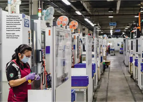  ??  ?? The FSA factory is crammed full of CNC machines, but they still have to be manually loaded by technician­s who have their products periodical­ly inspected for quality