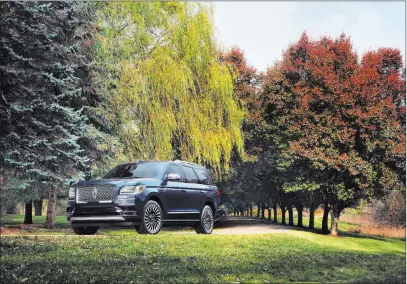  ?? Lincoln ?? The aluminum-alloy body of the Lincoln Navigator gives new meaning the phrase “less is more.” The reduced weight allows the Navigator to be enriched with cutting-edge features that enhance comfort, quietness and the overall driving experience.