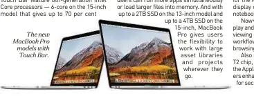  ??  ?? The new MacBook Pro models with Touch Bar.