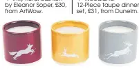  ??  ?? Cedarwood &amp; spiced plum animal candles, £7.50 for set of three, from Sainsbury’s Home.