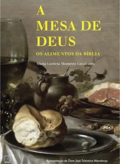  ?? ?? Capa de A Mesa de Deus - Os Alimentos da Bíblia, de Maria Lecticia Monteiro Cavalcanti