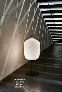  ??  ?? Lampadaire Floor lamp Plissee ClassiCon