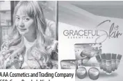  ??  ?? AAA Cosmetics and Trading Company CEO Grace Bondad- Nicolas