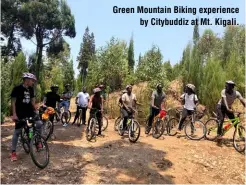  ?? ?? Green Mountain Biking experience
by Citybuddiz at Mt. Kigali.