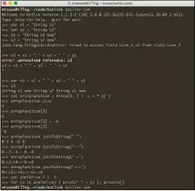  ??  ?? Figure 3 uses the Kotlin REPL to illustrate Kotlin mutable and immutable variables as well as Kotlin arrays.