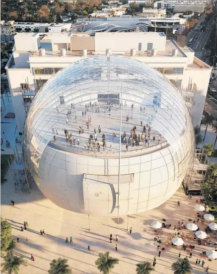  ?? ©Renzo Piano Building Workshop / ©AMPAS ?? THE ARCHITECT’S design calls for a spherical addition at the back of the museum that will hold a state-of-the-art theater.