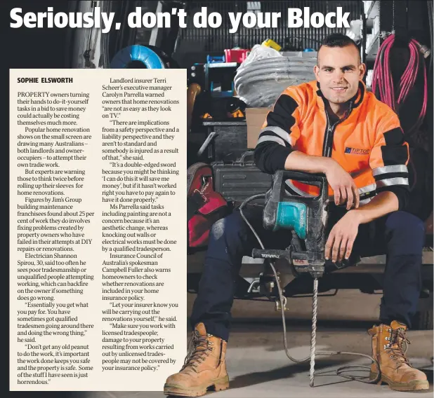  ?? Photo: BIANCA DE MARCHI ?? RED ALERT: Tip Top Electrical’s Shannon Spirou believes it's important for home renovators to find experience­d tradies.