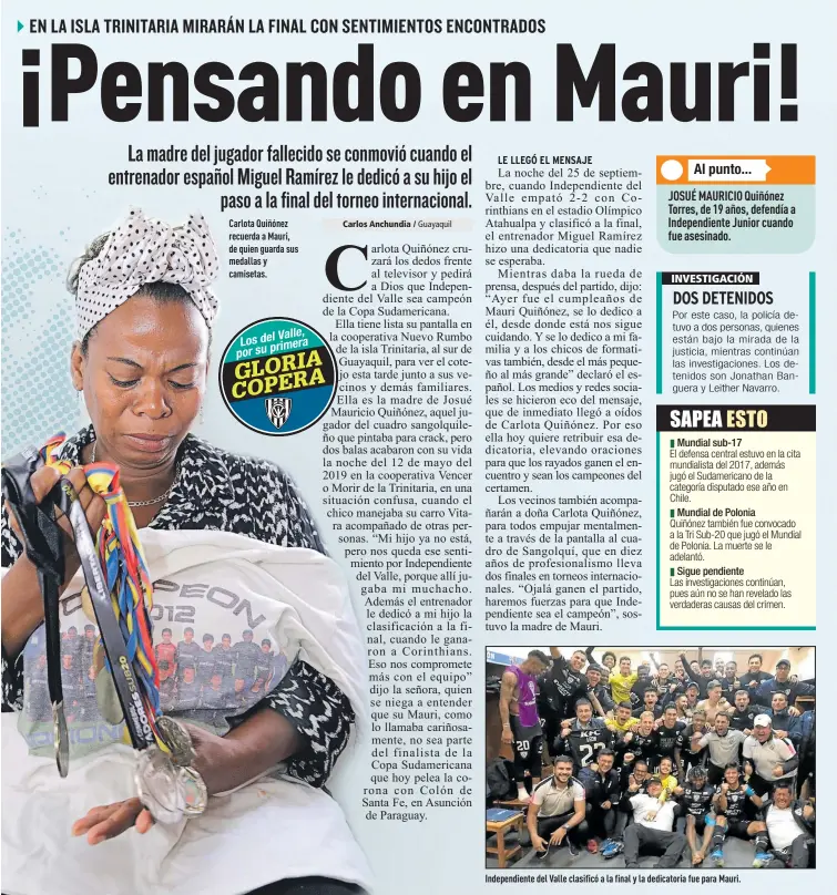  ??  ?? Carlota Quiñónez recuerda a Mauri, de quien guarda sus medallas y camisetas.