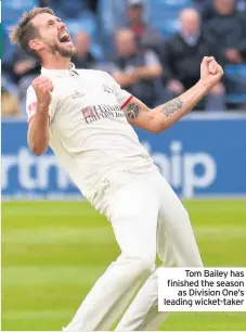  ??  ?? Tom Bailey has finished the season as Division One’s leading wicket-taker