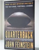  ?? SEAN DOUGHERTY/USA TODAY ?? John Feinstein went beyond field with QBs.