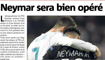  ?? (AFP) ?? Ronaldo et Neymar ne se retrouvero­nt pas mardi au Parc des Princes...