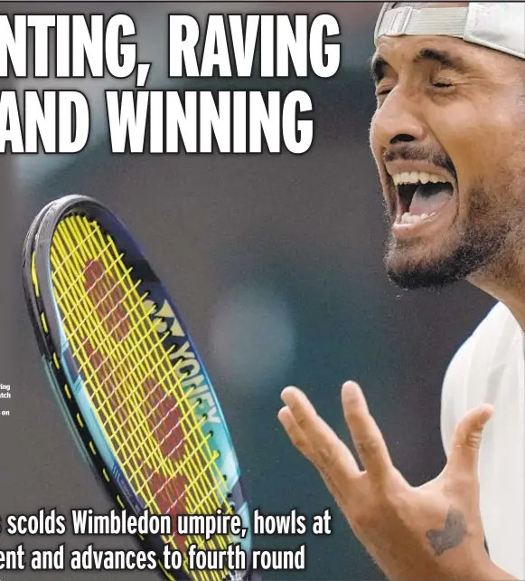  ?? ?? Australia’s Nick Kyrgios reacts during his third round match against Greece’s Stefanos Tsitsipas on Saturday.