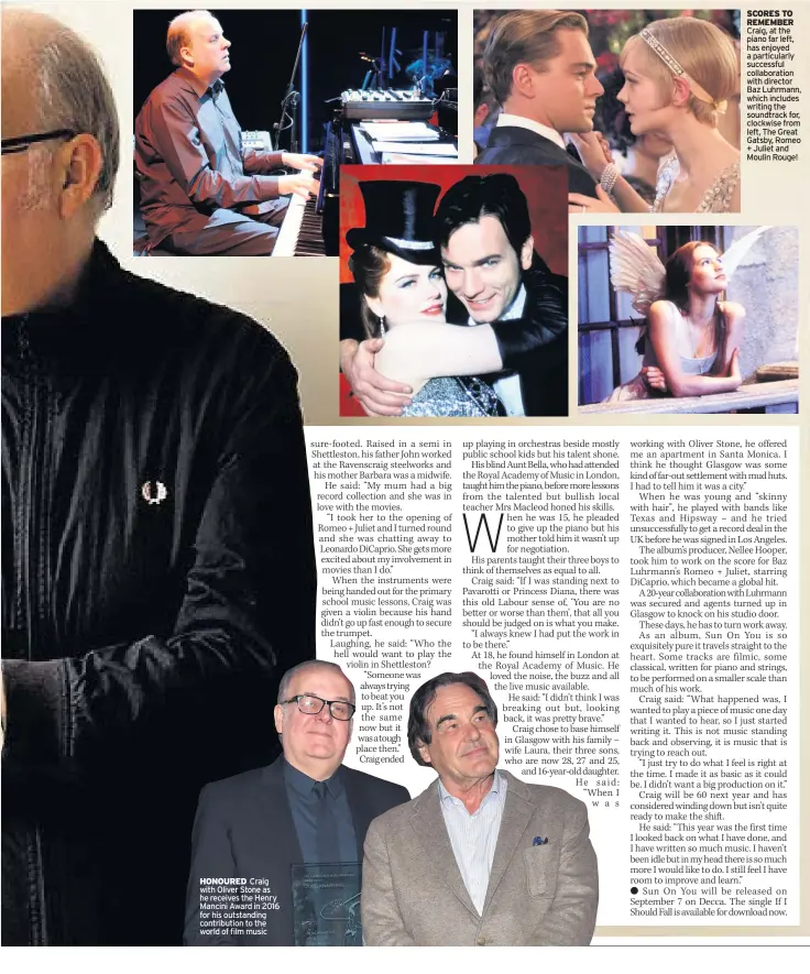  ??  ?? HONOURED Craig with Oliver Stone as he receives the Henry Mancini Award in 2016 for his outstandin­g contributi­on to the world of film music SCORES TO REMEMBER