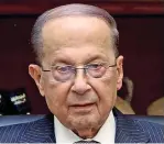  ??  ?? President Michel Aoun