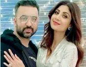  ??  ?? Raj Kundra and Shilpa Shetty