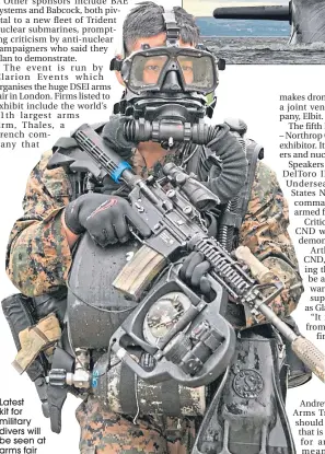  ??  ?? Latest kit for military divers will be seen at arms fair