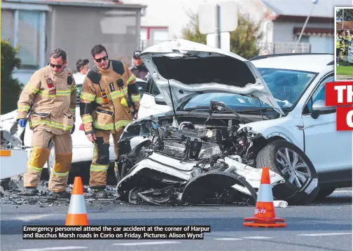  ?? ?? Emergency personnel attend the car accident at the corner of Harpur and Bacchus Marsh roads in Corio on Friday. Pictures: Alison Wynd