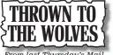  ??  ?? THROWN TO THE WOLVES From last Thursday’s Mail