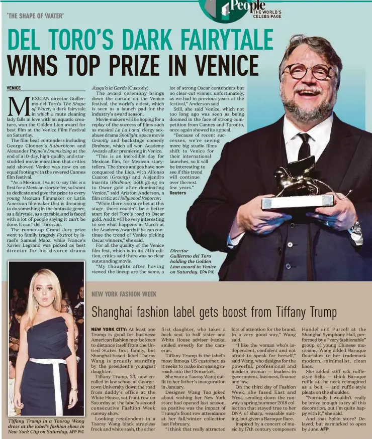 ?? AFP PIC
EPA PIC ?? Tiffany Trump in a Taoray Wang dress at the label’s fashion show in New York City on Saturday. Director
Guillermo del Toro holding the Golden Lion award in Venice on Saturday.