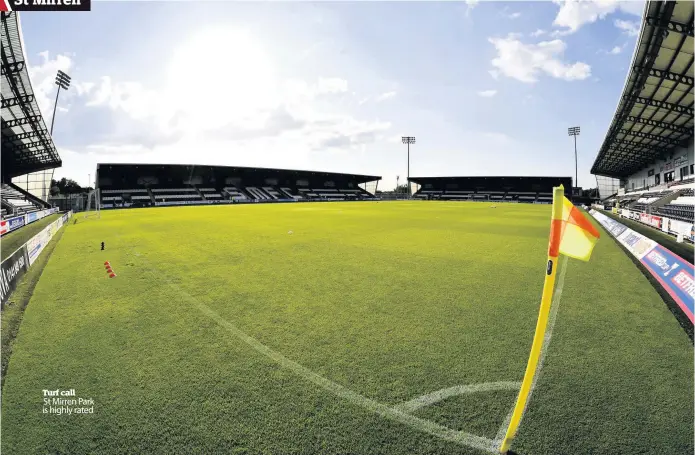  ??  ?? Turf call St Mirren Park is highly rated