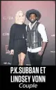  ??  ?? P.K.SUBBAN ET LINDSEY VONN Couple