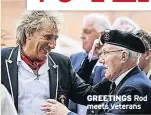  ??  ?? GREETINGS Rod meets veterans