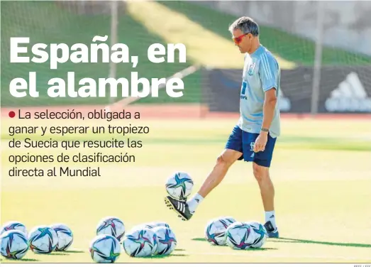  ?? RFEF / EFE ?? El selecciona­dor español, Luis Enrique Martínez, en el entrenamie­nto de ayer lor la mañana en Las Rozas.