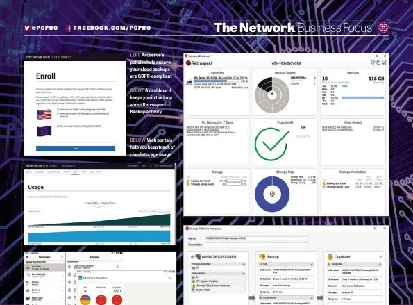  ??  ?? LEFT Arcserve’s policies help ensure your cloud backups are GDPR-compliant
RIGHT A dashboard keeps you in the loop about Retrospect Backup activity BELOW Web portals help you keep track of cloud storage usage