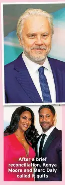  ?? ?? After a brief reconcilia­tion, Kenya Moore and Marc Daly
called it quits