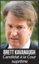  ??  ?? BRETT KAVANAUGH Candidat à la Cour suprême