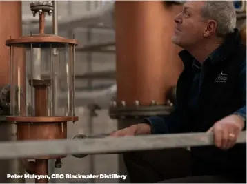  ??  ?? Peter Mulryan, CEO Blackwater Distillery