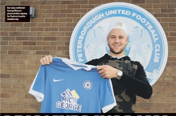  ??  ?? Barnsley midfielder George Moncur pictured after signing for Posh on transfer deadline day.