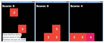  ??  ?? How the first three moves work in the Python version of 2048.