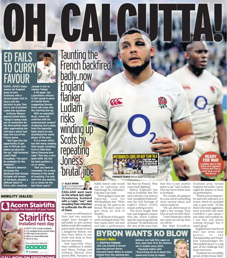  ??  ?? Mirror Sport on the row
Ludlam was in the thick of it against France and has a point to prove to the Scots