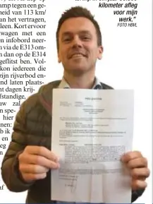  ?? FOTO HBVL ?? Ook Assenaar Stijn Martens liep in Lummen tegen de
lamp. “De eerste keer, terwijl ik elk jaar 50.000 kilometer afleg voor mijn
werk.”