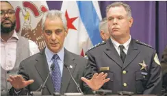  ?? ARBOGAST/ AP CHARLES REX ?? Mayor Rahm Emanuel and then- Police Supt. Garry McCarthy in 2015