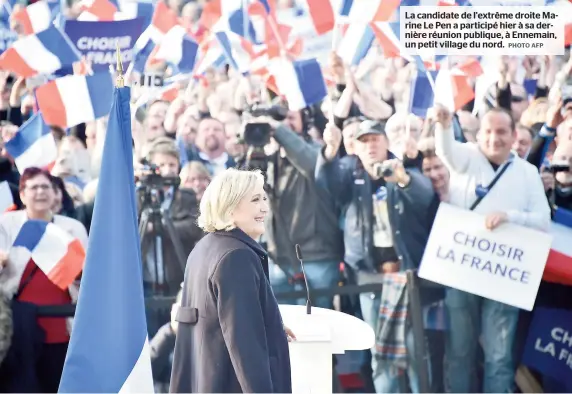  ??  ?? La candidate de l'extrême droite Marine Le Pen a participé hier à sa dernière réunion publique, à Ennemain, un petit village du nord.