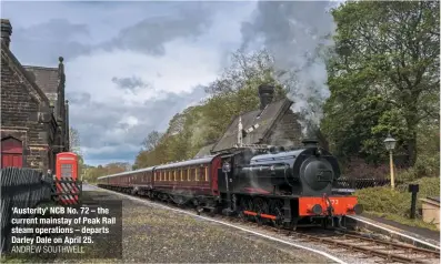  ?? ANDREW SOUTHWELL ?? ‘Austerity’ NCB No. 72 – the current mainstay of Peak Rail steam operations – departs Darley Dale on April 25.