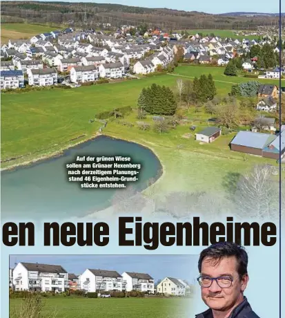  ?? ?? Auf der grünen Wiese sollen am Grünaer Hexenberg nach derzeitige­m Planungsst­and 46 Eigenheim-Grundstück­e entstehen.