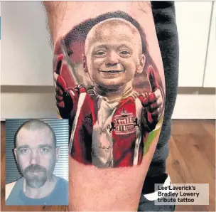  ??  ?? Lee Laverick’s Bradley Lowery tribute tattoo