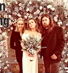  ?? — Miley Cyrus Instagram photo ?? Miley poses with her parents Billy Ray Cyrus and Tish Cyrus during her wedding.