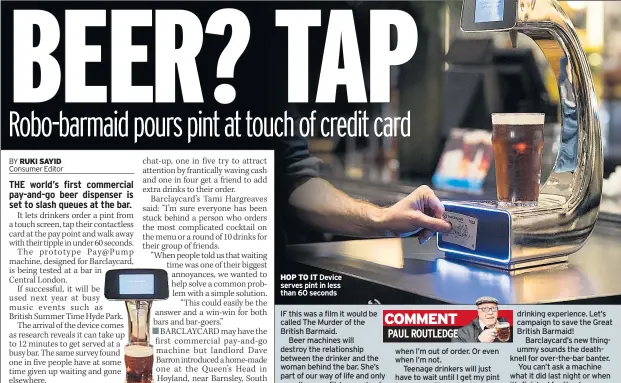  ??  ?? HOP TO IT Device serves pint in less than 60 seconds