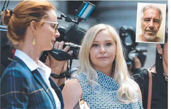  ?? Picture: GETTY IMAGES ?? ‘SEX Slave’:alleged victim Virginia Giuffre leaves the federal court in New York after speaking out against Jeffery Epstein (inset) and Prince Andrew.