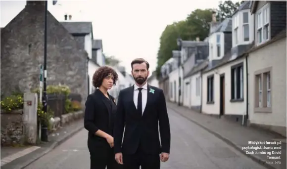  ?? Foto: NRk ?? Mislykket forsøk på psykologis­k drama med Cush Jumbo og David Tennant.