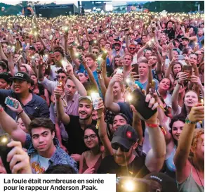  ??  ?? La foule était nombreuse en soirée pour le rappeur Anderson .Paak.